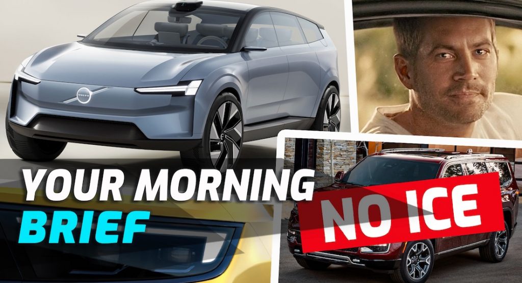  2022 Volvo ‘XC90’ EV Concept, Canada Bans ICE From 2035, F&F’s Paul Walker CGI Plans, Chevy Axes Secret Z06-Powered Camaro: Your Morning Brief