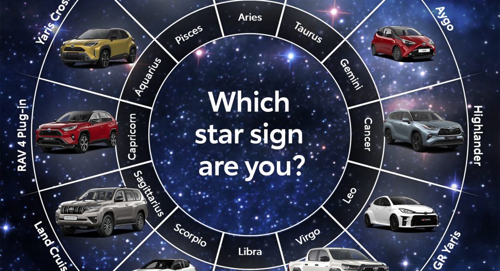  Want A New Toyota? Here’s What’s Best Suited To You According To Your Star Sign