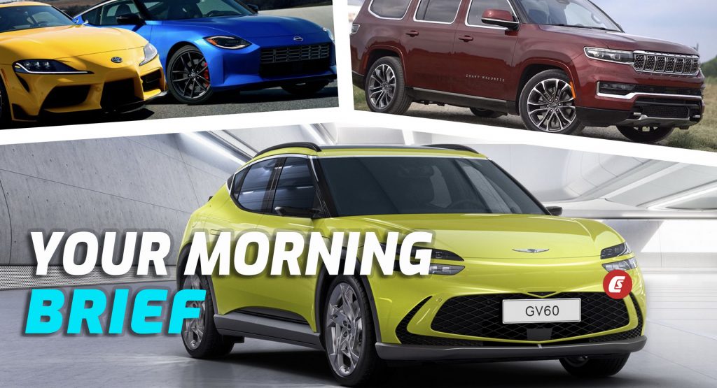  2022 Genesis GV60 EV Revealed, First Verdict On The Wagoneer, And Nissan Delivers A Sucker Punch To The Supra: Your Morning Brief