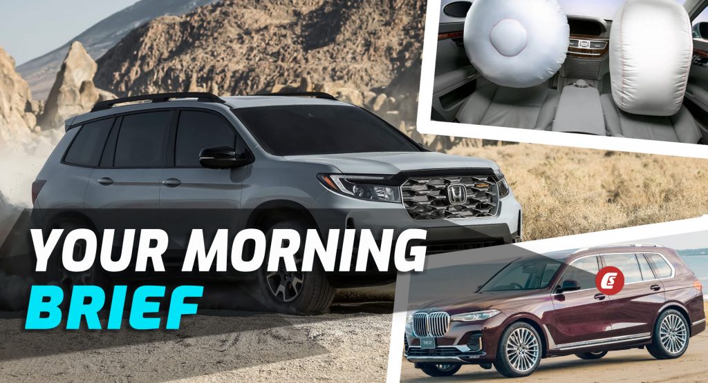  2022 Honda Passport Unveiled, NHTSA Investigating Airbag Inflators, And Japan’s New Special BMW X7: Your Morning Brief