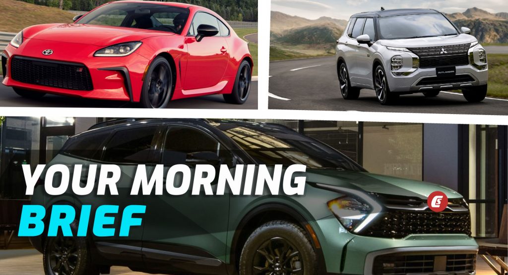  America’s New Kia Sportage, Mitsubishi Outlander PHEV Returns, And Toyota GR 86 Prices Announced: Your Morning Brief