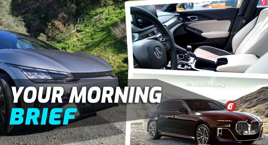  Acura Integra Interior Spied, 2023 BMW 7-Series Rendered, And New Kia EV6 Driven: Your Morning Brief