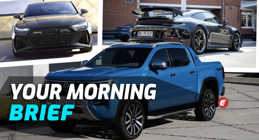  2023 Volkswagen Amarok, Special Porsche 911 GT3, And Audi RS7 Exclusive Edition: Your Morning Brief