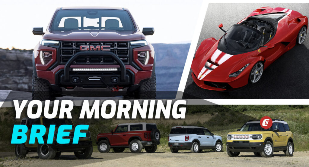  2023 GMC Canyon, Ford Bronco Heritage Editions, And Massive U.S. Ferrari Recall: Your Morning Brief