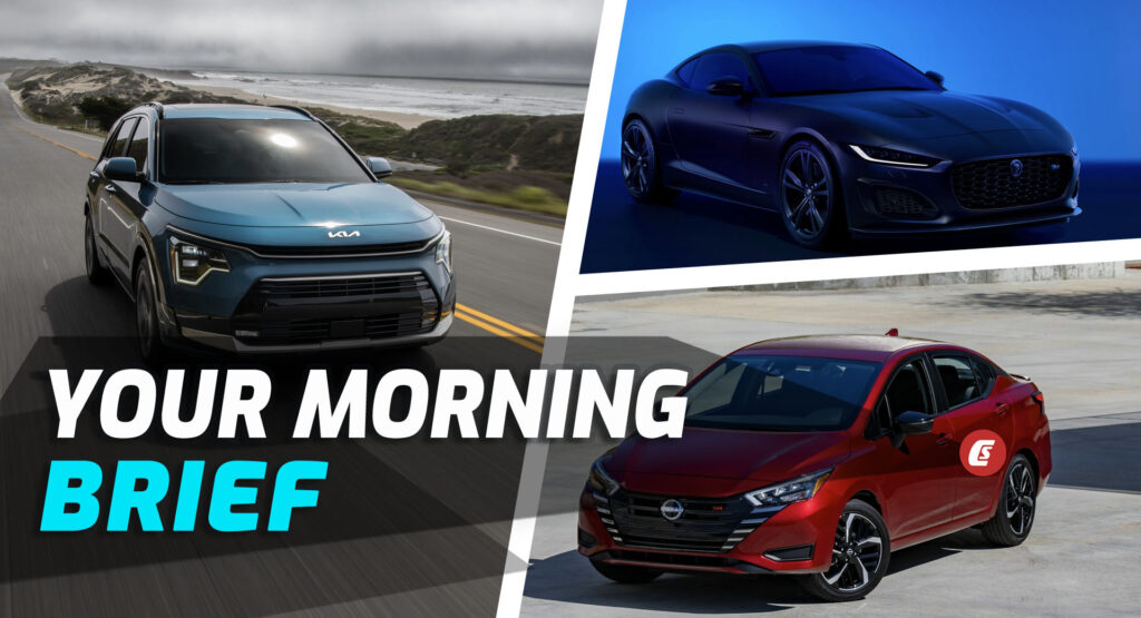  2023 Nissan Versa, 2023 Kia Niro Driven, And Jaguar F-Type 75 Edition: Your Morning Brief