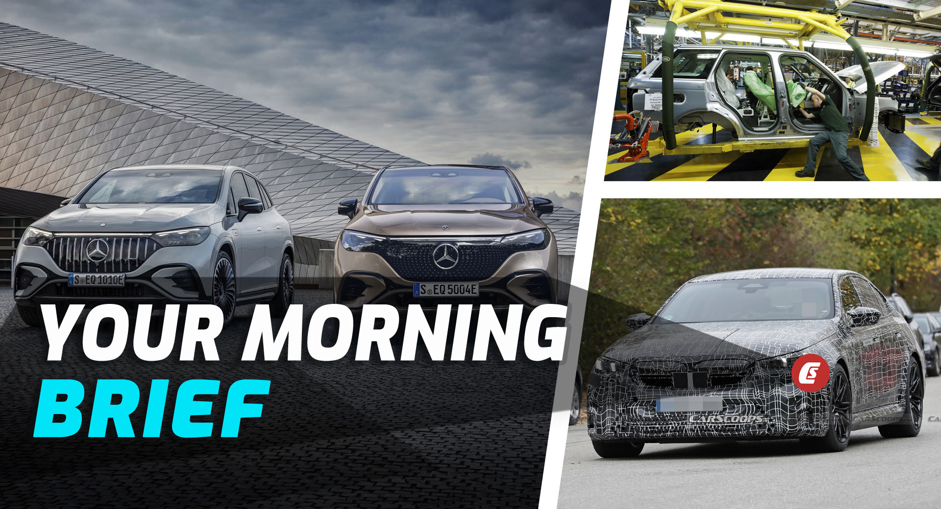 2024 Mercedes EQE SUV, 2024 BMW M5 Spied, And Part Suppliers Uncertain Over EVs: Your Morning Brief