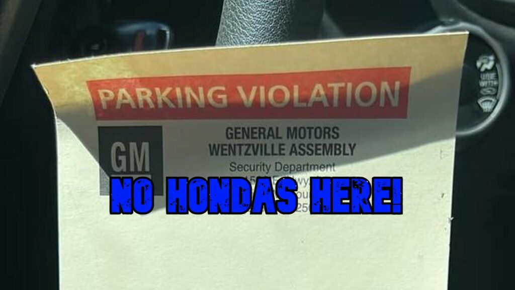 GM Tickets Honda Fit For Parking Violation In Domestic-Only Lot At Wentzville Plant