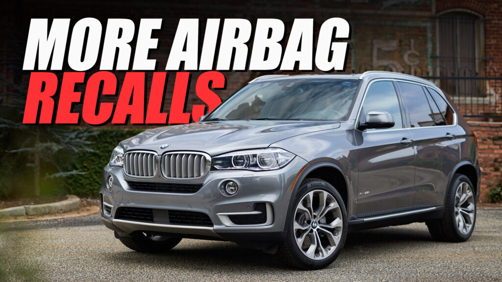  BMW’s Exploding Airbag Recall Extends To 5, 6-Series, M4, X3 And X5