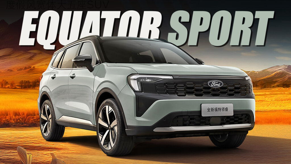  2025 Ford Equator Sport Gets A Makeover, Ditches Bulky Grille In China