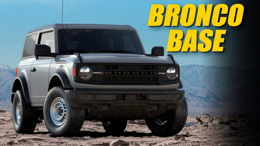  2025 Ford Bronco Brings Back Base Model With Manual And Steelies